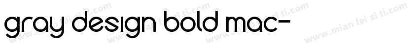 gray design bold mac字体转换